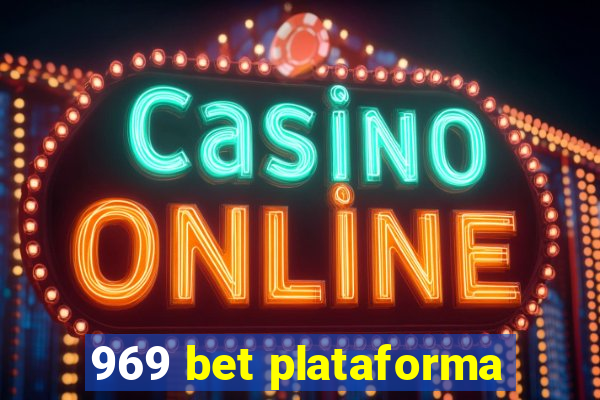 969 bet plataforma